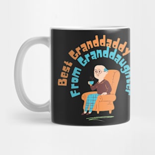 Best Granddaddy Ever From Granddaughter T-shirt Mug